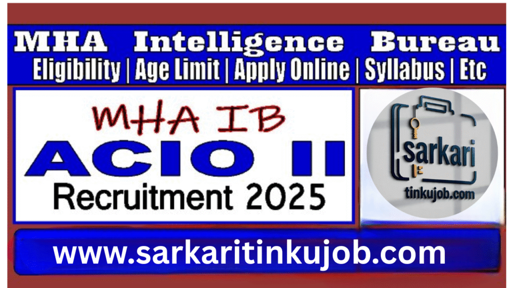 MHA Intelligence Bureau IB ACIO Online Form 2025 Apply Online Form for 3717 Post