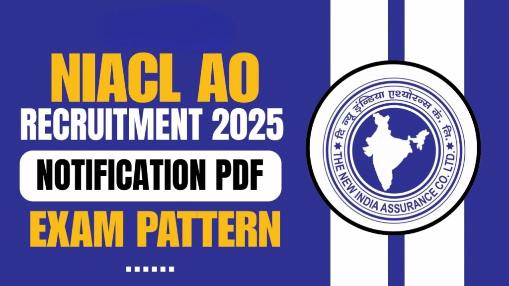 NIACL AO Recruitment 2025 – Notification Out For 550 Vacancies, Eligibility, Important Dates, and Apply Online Link
