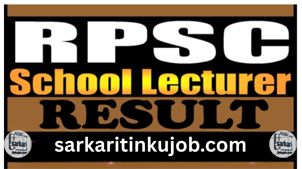 RPSC School Lecturer (School Edu.) – 2024 (Hindi) Result 2025