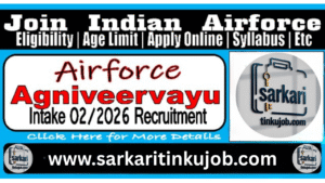 Indian Airforce Agniveervayu Intake 02/2026 Admit Card / Exam City 2025