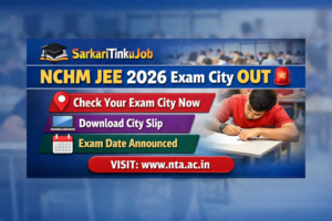 NTA NCHM JEE 2026 Exam City Slip