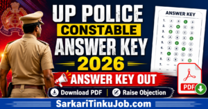 UP Police Constable Answer Key 2026 Out – Download PDF & Raise Objection
