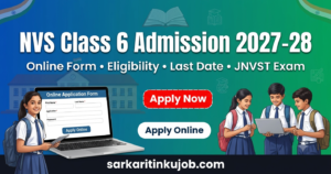NVS Class 6 Admission Online Form 2027-28
