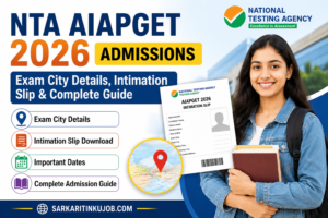 NTA AIAPGET 2026 Admissions: Exam City Details, Intimation Slip & Complete Guide